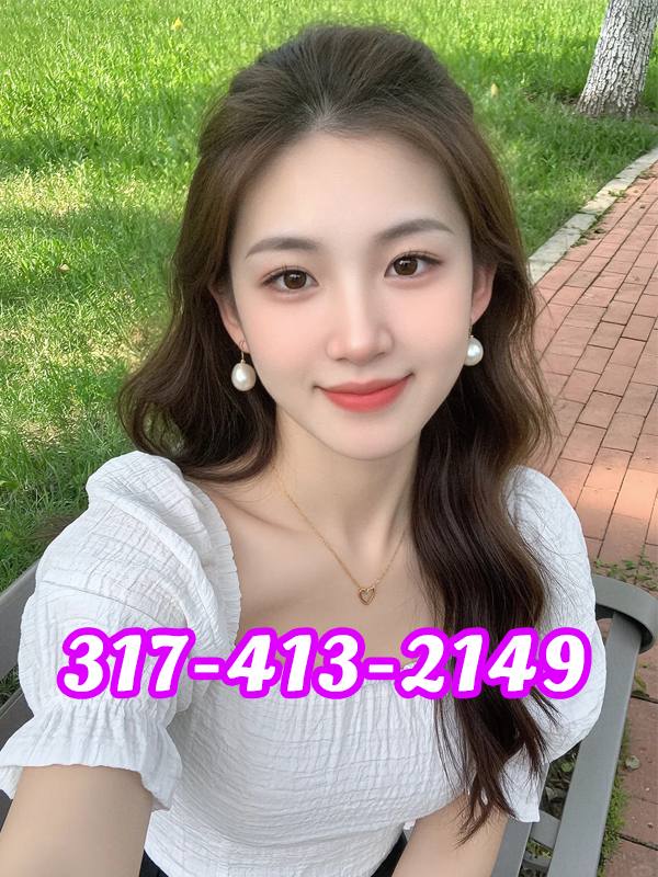 🚺Please see here💋🚺Best Massage🚺💋🚺317-413-2149🚺💋🚺New Sweet Asian Girl💋🚺💋Pretty and cute💋💋💋