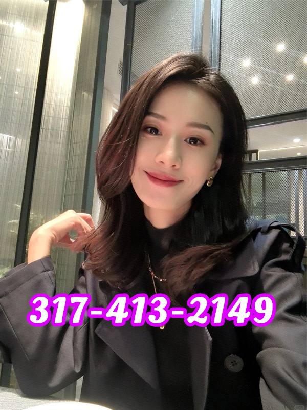 🚺Please see here💋🚺Best Massage🚺💋🚺317-413-2149🚺💋🚺New Sweet Asian Girl💋🚺💋Pretty and cute💋💋💋