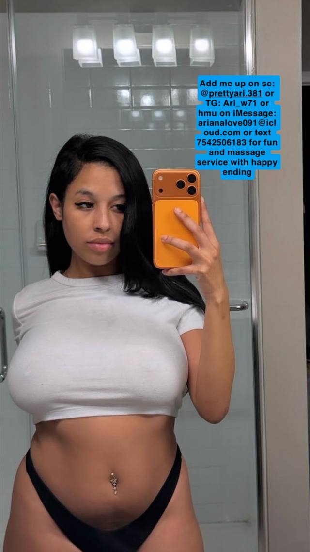hello baby👅💦💦, do you wanna have some fun🍑? I'm currently available HMU on 7542506183 or Whtap: (754) 250-6183 Tg: Ari_w71